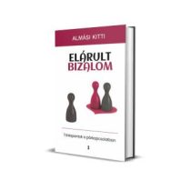   Almási Kitti: Elárult bizalom_Töréspontok a párkapcsolatban DEDIKÁLT